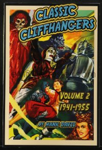 7w210 CLASSIC CLIFFHANGERS VOLUME 2 1941-1955 softcover book 2008 illustrated guide to serials!