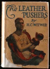 7w061 LEATHER PUSHERS Grosset & Dunlap movie edition hardcover book 1920 H.C. Witwer boxing novel!