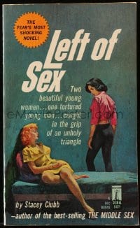 7w129 LEFT OF SEX paperback book 1964 two beautiful women & one tortured man in unholy triangle!