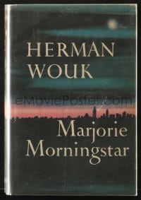 7w172 MARJORIE MORNINGSTAR first edition hardcover book 1955 Herman Wouk's great best-seller!
