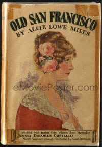 7w082 OLD SAN FRANCISCO Grosset & Dunlap movie edition hardcover book 1927 Dolores Costello!