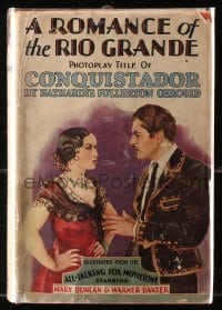 7w095 ROMANCE OF THE RIO GRANDE Grosset & Dunlap movie edition hardcover book 1929 Warner Baxter