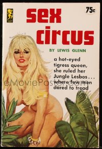 7w134 SEX CIRCUS paperback book 1964 art of sexy hot-eyed tigress queen who ruled Jungle Lesbos!