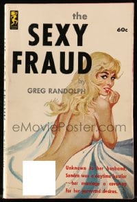 7w136 SEXY FRAUD paperback book 1962 her marriage was a cover-up for her perverted desires!