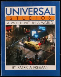 7w258 UNIVERSAL STUDIOS A WORLD WITHIN A WORLD softcover book 1982 cool illustrated history book!