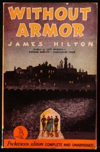 7w307 WITHOUT ARMOR Pocket Book edition paperback book 1942 the novel by James Hilton!