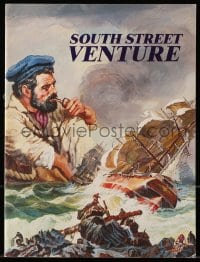 7w656 SOUTH STREET VENTURE souvenir program book 1984 cool art of sailor & ships at sea!