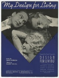 7w332 DESIGN FOR LIVING sheet music 1933 Miriam Hopkins, Gary Cooper, March, My Design For Living!