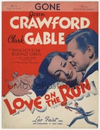 7w374 LOVE ON THE RUN sheet music 1936 romantic c/u of Clark Gable & Joan Crawford, Gone!
