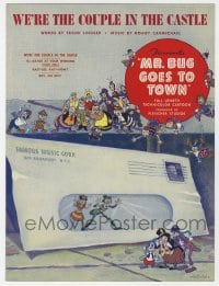 7w383 MR. BUG GOES TO TOWN sheet music 1941 Dave Fleischer cartoon, We're the Couple in the Castle!