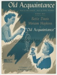 7w388 OLD ACQUAINTANCE sheet music 1943 Bette Davis, Miriam Hopkins, the title song!
