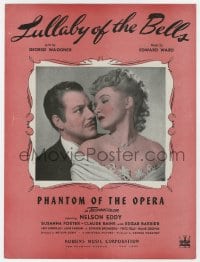 7w391 PHANTOM OF THE OPERA sheet music 1943 Nelson Eddy, Susanna Foster, Lullaby of the Bells!