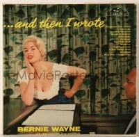 7y008 BERNIE WAYNE 33 1/3 RPM record 1955 sexy Jayne Mansfield on the cover, ...And Then I Wrote!