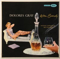7y015 DOLORES GRAY 33 1/3 RPM record 1957 her album Warm Brandy, orchestra conducted by Sid Feller!