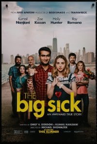 8a106 BIG SICK teaser DS 1sh 2017 Judd Apatow, Showalter, Kumail Nanjiani, an awkward true story!