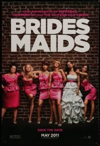 8a140 BRIDESMAIDS teaser DS 1sh 2011 Maya Rudolph, Wiig, Wendi McLendon-Covey in bad dresses!