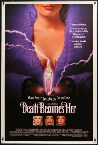 8a236 DEATH BECOMES HER DS 1sh 1992 Meryl Streep, Bruce Willis, Goldie Hawn, Isabella Rossellini