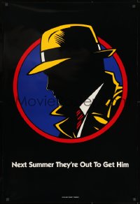8a249 DICK TRACY teaser DS 1sh 1990 next Summer they are out to get detective Warren Beatty!