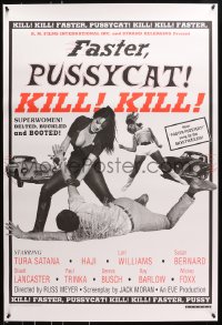 8a309 FASTER, PUSSYCAT! KILL! KILL! 1sh R1995 Russ Meyer's best, Satana, Haji, superwomen!