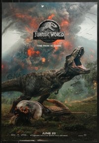 8a468 JURASSIC WORLD: FALLEN KINGDOM teaser DS 1sh 2018 Howard, Pratt, the park is gone, T-Rex!