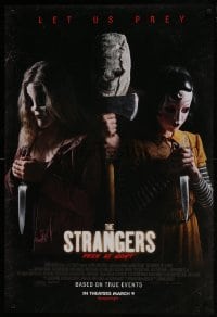 8a857 STRANGERS: PREY AT NIGHT advance DS 1sh 2018 never underestimate the kindness of strangers!