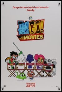 8a882 TEEN TITANS GO! TO THE MOVIES teaser DS 1sh 2018 hero movie to end all super hero movies!