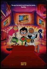8a881 TEEN TITANS GO! TO THE MOVIES advance DS 1sh 2018 hero movie to end all super hero movies!