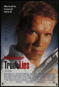 8a926 TRUE LIES style B DS 1sh 1994 James Cameron, cool close-up of Arnold Schwarzenegger!
