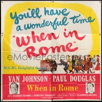 8b441 WHEN IN ROME 6sh 1952 art of cast + smiling portraits of Van Johnson & Paul Douglas!