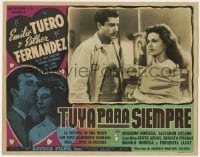 8c032 TUYA PARA SIEMPRE Spanish/US LC 1949 Gilberto Martinez Solares, Emilio Tuero!