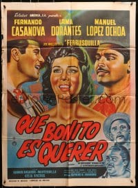 8c410 QUE BONITO ES QUERER Mexican poster 1963 Casanova, Irma Dorantes, so beautiful to love!