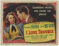 8d076 I LOVE TROUBLE TC 1947 Franchot Tone holding gun, scandalous secrets only murder can silence!