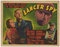 8d092 LANCER SPY TC 1937 art of pretty Dolores del Rio, young George Sanders, Peter Lorre, rare!