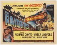 8d143 RAIDERS TC 1952 Richard Conte & Viveca Lindfors in the last furious days of gold mine wars!