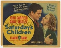 8d151 SATURDAY'S CHILDREN TC 1940 romantic c/u of John Garfield & Anne Shirley, Claude Rains