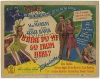 8d186 WHERE DO WE GO FROM HERE TC 1945 Fred MacMurray, Joan Leslie & Haver in odd war fantasy!