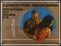8f926 REFLECTIONS IN A GOLDEN EYE British quad 1968 Huston, Marlon Brando unzips Elizabeth Taylor!