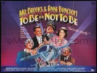 8f977 TO BE OR NOT TO BE British quad 1984 completely different art of Mel Brooks & Anne Bancroft!