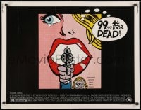 8g454 99 & 44/100% DEAD 1/2sh 1974 directed by John Frankenheimer, cool art of cast!