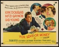 8g641 FOR LOVE OR MONEY 1/2sh 1963 artwork of Kirk Douglas, Mitzi Gaynor & sexy top stars!
