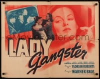 8g738 LADY GANGSTER style A 1/2sh 1942 Julie Bishop, sexiest smoking bad girl Faye Emerson!