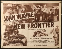 8g807 NEW FRONTIER 1/2sh R1953 John Wayne, Crash Corrigan, Raymond Hatton, Three Mesquiteers!