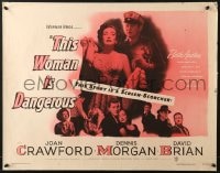 8g936 THIS WOMAN IS DANGEROUS 1/2sh 1952 Joan Crawford was a lady, till you see her record!