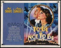 8g942 TO BE OR NOT TO BE 1/2sh 1983 great art of Mel Brooks & Anne Bancroft by Drew Struzan!