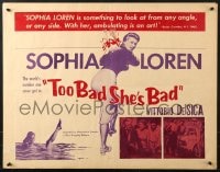 8g944 TOO BAD SHE'S BAD 1/2sh 1955 Vittorio De Sica, Sophia Loren & Marcello Mastroianni!