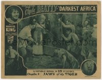 8j501 DARKEST AFRICA chapter 8 LC 1936 Clyde Beatty & Elaine Shepard vs natives, Jaws of the Tiger!