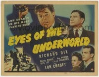 8j094 EYES OF THE UNDERWORLD TC 1942 Lon Chaney Jr., Richard Dix, Don Porter & Wendy Barrie!