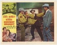 8j628 HIGHWAY DRAGNET LC 1954 cops restrain Richard Conte from kicking Reed Hadley in business suit!