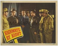 8j629 HIGHWAYS BY NIGHT LC 1942 uniformed men surround Richard Carlson & two others!