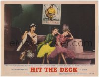 8j631 HIT THE DECK LC #6 1955 Jane Powell, Ann Miller & Debbie Reynolds singing the blues!